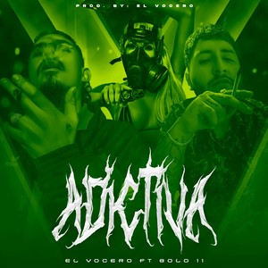 Adictiva (feat. El Bolo 11) [Explicit]