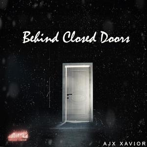 Behind Closed Doors (Explicit)