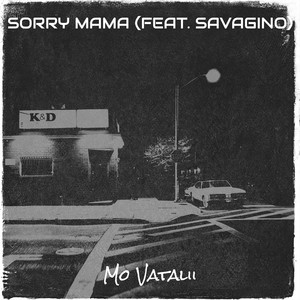 Sorry Mama (Explicit)