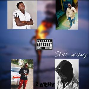 Still Wavy (Explicit)