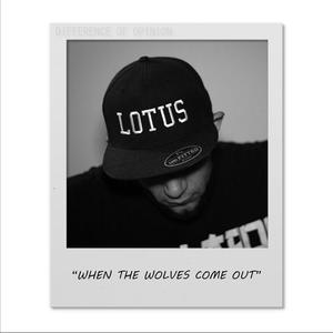 When The Wolves Come Out (Explicit)