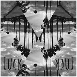 Luck (Explicit)