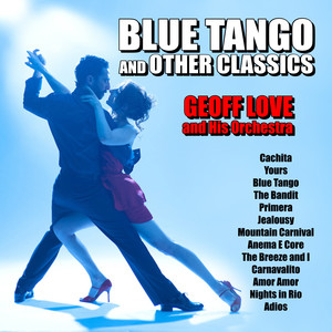 Blue Tango and Other Classics