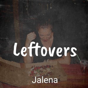 Leftovers