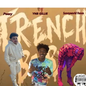 TrenchBaby (feat. Ynb Gillie & Pistol Peezy) [Explicit]