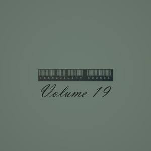 Tranquility Sounds Volume 19