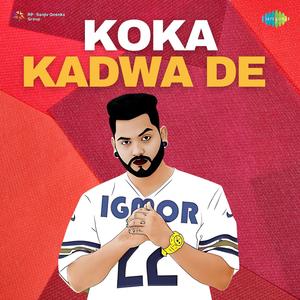 Koka Kadwa De