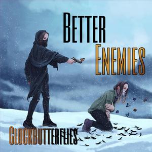 Better Enemies (Explicit)