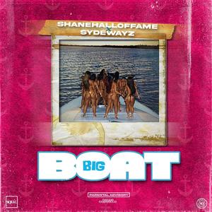 Big Boat (feat. Sydewayz) [Explicit]