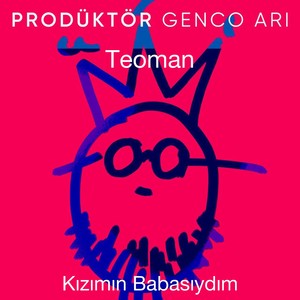 Kızımın Babasıydım (Prodüktör Genco Arı)