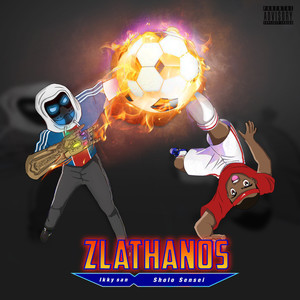 Zlathanos (Explicit)