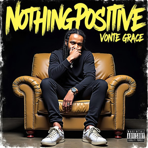 Nothing Positive (Explicit)