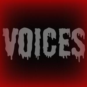 Voices (Sad song) [Explicit]