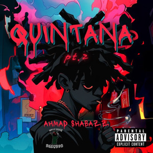 Quintana Pt. 2 (Explicit)