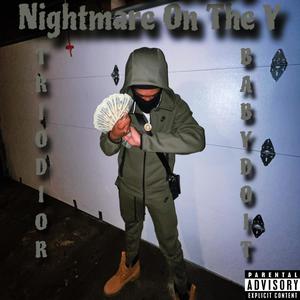 Nightmare On The Y (Explicit)