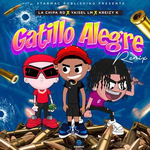 Gatillo Alegre (Remix|Explicit)