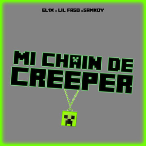 Mi Chain De Creeper