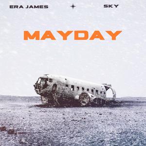 Mayday (feat. Era James)