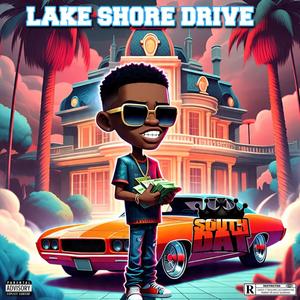Lake Shore Drive (Explicit)