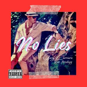 No Lies (feat. Brodigy)