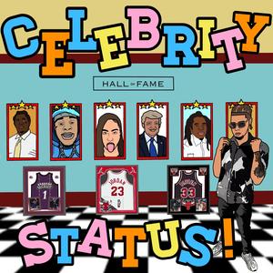 Celebrity Status! (Explicit)