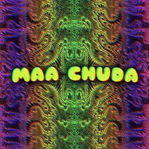 MAACHUDA (Explicit)