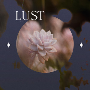 Lust (Explicit)