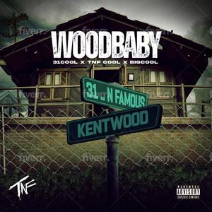 Kentwood Baby (Explicit)