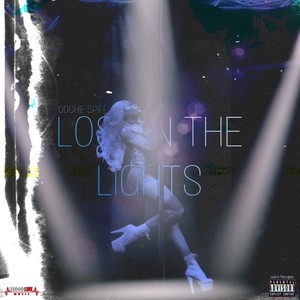 LOST IN THE LIGHT (Explicit)