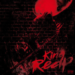 King Reap (Deluxe) [Explicit]