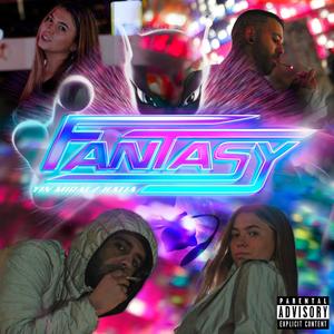 Fantasy(feat. Katia) (Explicit)