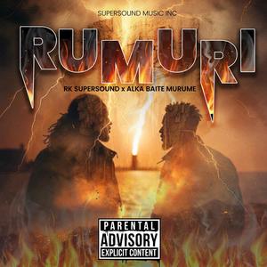 Rumuri (feat. ALKA BAITE MURUME)