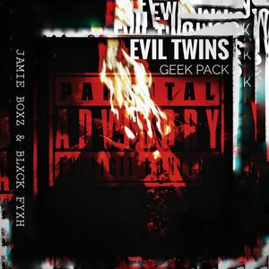 Evil Twins (Explicit)