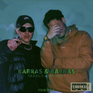 Barras & Barra$ (Explicit)