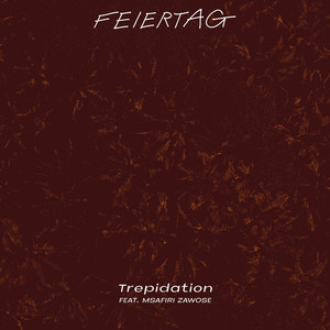 Trepidation (Single Edit)