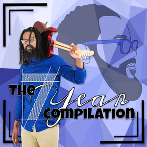 The 7 Year Compilation