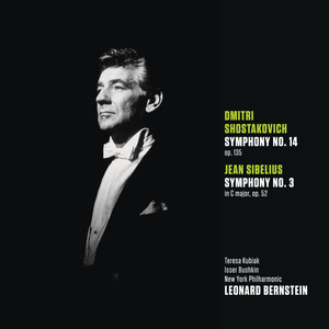 Shostakovich: Symphony No. 14, Op. 135; Sibelius: Symphony No. 3 in C Major, Op. 52