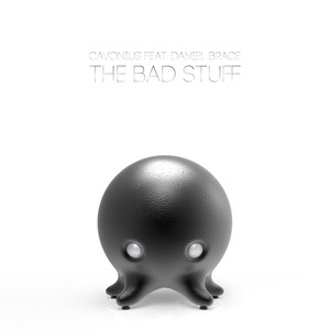 The Bad Stuff (Original Mix)