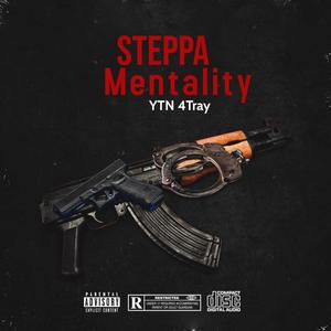 Steppa Mentality (Explicit)