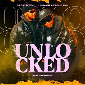 Unlocked (feat. Major League DJz & Keighbee)