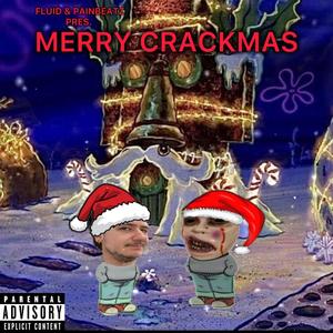 MERRY CRACKMAS (180 BPM TEKKNACHT) (feat. PainBeatZ) (Explicit)