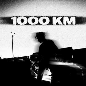 1000 Km (Explicit)