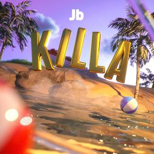 Killa (Explicit)