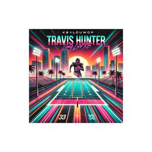Travis hunter (Explicit)