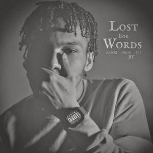 Lost for Words (Explicit)