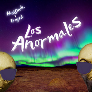 Los Anormales (Explicit)