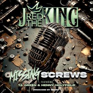 Missing Screws (feat. T.A. Green & Henny Holyfield) [Explicit]