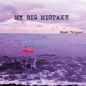 My Big Mistake