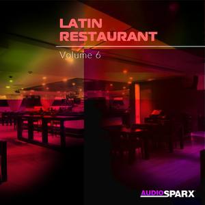 Latin Restaurant Volume 6