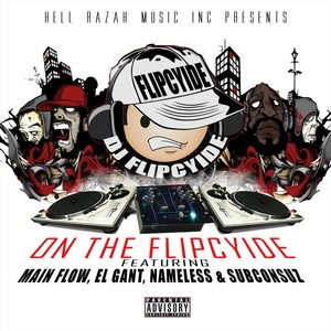 On the Flipcyide(feat. Main Flow, El Gant, Nameless & Subconsuz)